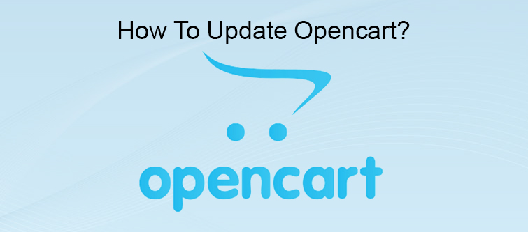 ¿cómo Actualizar Opencart Una Guía Paso A Paso Knowband Blog Ecommerce Modulesemk 3256