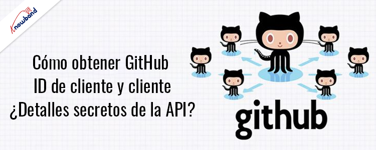 Obtenga detalles de GitHub Client ID y GitHub Client Secret API - Knowband
