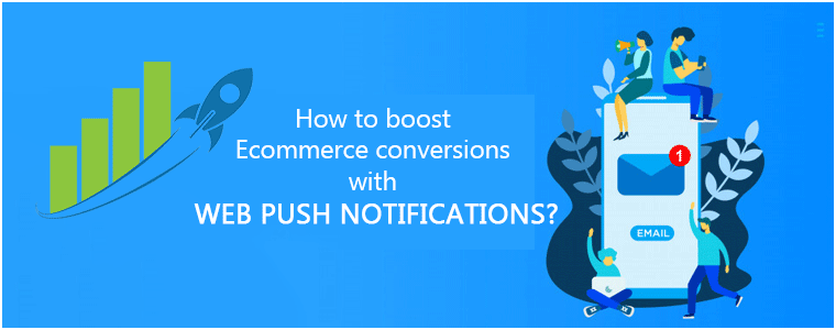 Notifiche push Web: best practice 5 per aumentare le conversioni e-commerce  - Knowband Blog