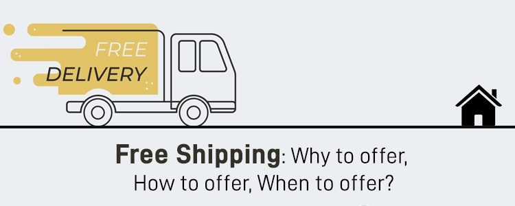 How to Offer Free Shipping: Benefits and Strategies For Ecommerce