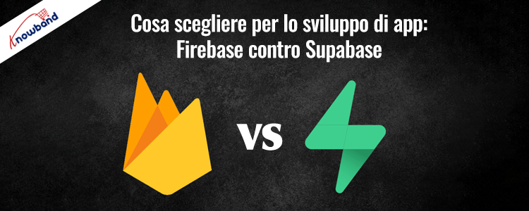 Firebase vs Supabase: scegli il backend giusto per lo sviluppo di app di Knowband