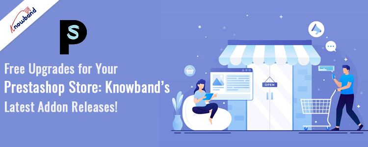 Upgrade your store with Knowband Free Prestashop Addons - Multi-vendor, Social Login, Gift Cards