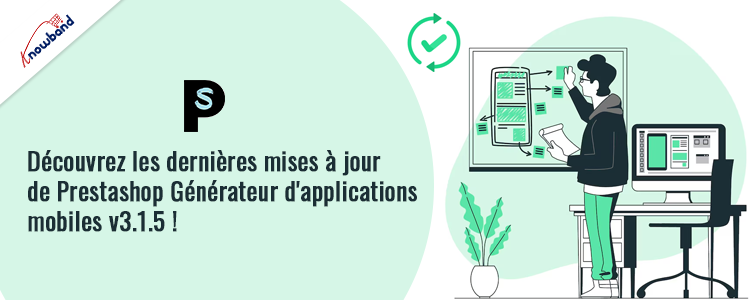 Dernières mises à jour du générateur d'applications mobiles Prestashop v3.1.5 de Knowband