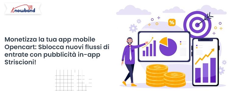 monetizza-la-tua-app-mobile-opencart-e-sblocca-nuovi-flussi-di-entrate-con-i-banner-pubblicitari-in-app