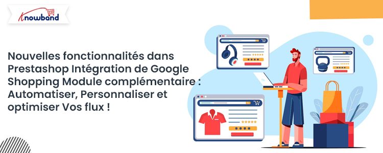 nouvelles-fonctionnalites-dans-le-module-complementaire-dintegration-google-shopping-pour-prestashop-par-knowband