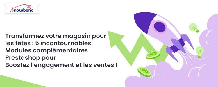 transformez-votre-boutique-pour-les-fetes-5-modules-complementaires-prestashop-indispensables-pour-booster