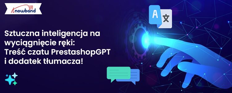 AI-na-ponta-dos-dedos-Prestashop-ChatGPT-Conteúdo-e-Addon-Tradutor