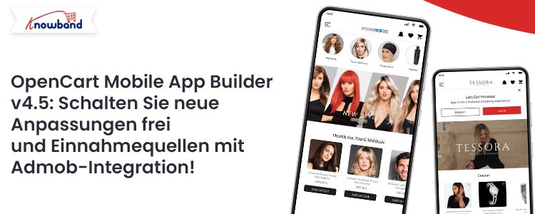 OpenCart Mobile App Builder v4.5 Erschließen Sie neue Anpassungen und Einnahmequellen mit der Admob-Integration