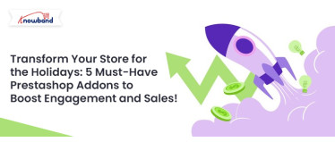 5 Must-Have Prestashop Addons to Boost Engagement and Sales this Holiday Season