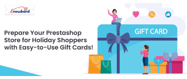 Prepare Your Prestashop Store for Holiday Shoppers with Easy-to-Use Gift Cards